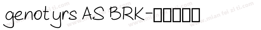 genotyrs AS BRK字体转换